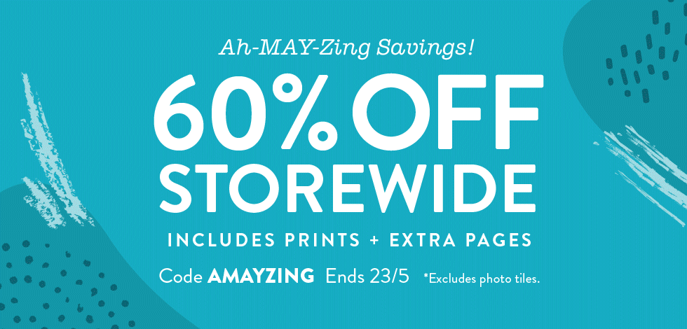 60% off Storewide (excludes Photo Tiles)
