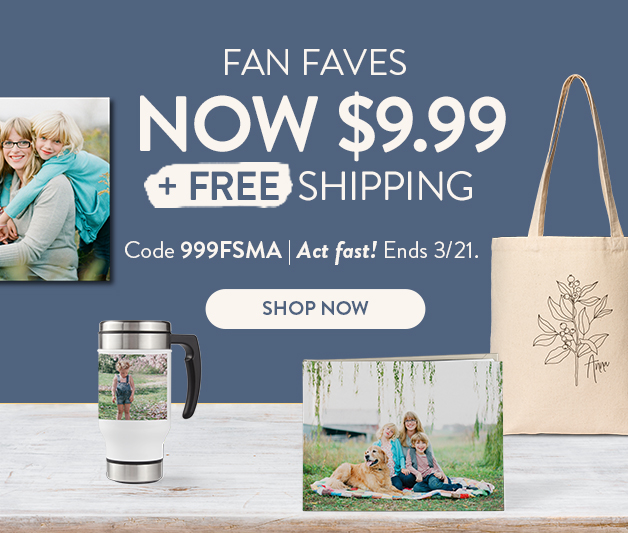 Fan favorites now $9.99 + free lowest priced shipping